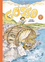 Télécharger le livre :  Gosse et les Berges - Tome 1
