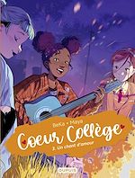 Télécharger le livre :  Coeur Collège - Tome 3 - Un chant d'amour