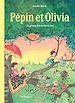 Télécharger le livre :  Pépin et Olivia - Tome 1 - La grande fête de rien du tout