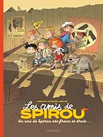 Télécharger le livre :  Les amis de Spirou - Tome 1 - Un ami de Spirou est franc et droit...