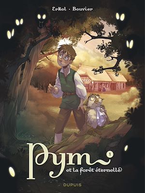Téléchargez le livre :  Pym et la forêt éternelle - Tome 1 - La nuit des hurleurs
