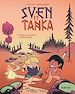 Télécharger le livre :  Sven et Tanka - Tome 1 - Une rencontre inattendue