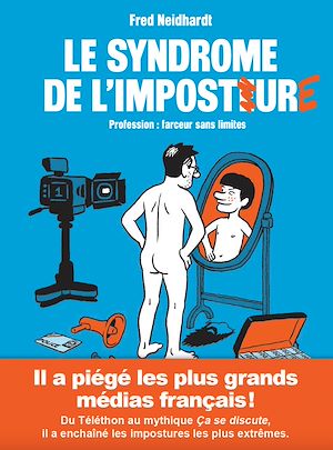 Téléchargez le livre :  Le syndrome de l'imposture - Profession : farceur sans limites