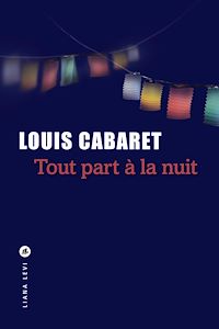Téléchargez le livre :  Tout part à la nuit