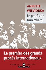 Télécharger le livre :  Le procès de Nuremberg