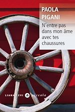 Télécharger le livre :  N'entre pas dans mon âme avec tes chaussures