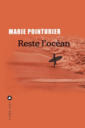 Téléchargez le livre :  Reste l'océan