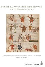 Download this eBook Penser la paysannerie médiévale, un défi impossible ?