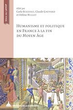 Download this eBook Humanisme et politique en France à la fin du Moyen Âge