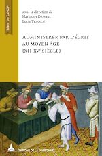 Download this eBook Administrer par l'écrit au Moyen Âge