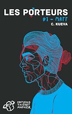 Télécharger le livre :  Les Porteurs - Tome 1