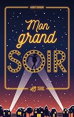Télécharger le livre :  Mon grand soir