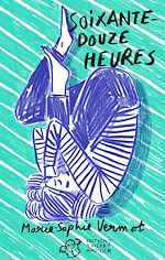 Télécharger le livre :  Soixante-douze heures