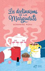 Télécharger le livre :  Les déclinaisons de la Marguerite