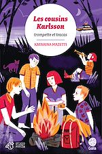 Télécharger le livre :  Les cousins Karlsson Tome 9 - Trompette et tracas