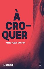 Télécharger le livre :  À croquer