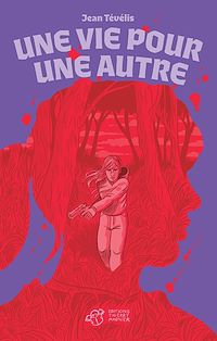 Téléchargez le livre :  Une vie pour une autre