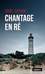 Télécharger le livre :  Chantage en Ré
