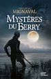 Télécharger le livre :  Mystères du Berry