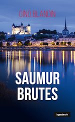 Télécharger le livre :  Saumur Brutes