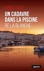 Télécharger le livre :  Un cadavre dans la piscine