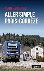 Télécharger le livre :  Aller simple Paris-Corrèze