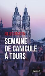 Télécharger le livre :  Semaine de canicule à Tours