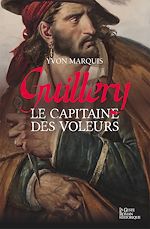 Télécharger le livre :  Guillery, le capitaine des voleurs