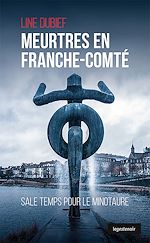 Télécharger le livre :  Meurtres en Franche-Comté