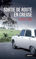 Télécharger le livre :  Sortie de route en Creuse