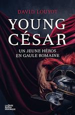 Télécharger le livre :  Young César