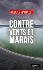 Télécharger le livre :  Contre vents et marais