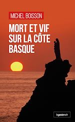 Télécharger le livre :  Mort et vif sur la côte basque