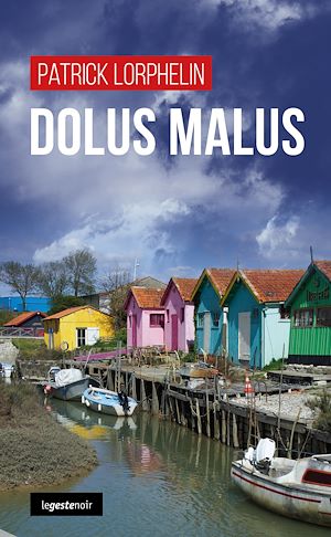 Téléchargez le livre :  Dolus Malus
