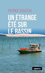 Télécharger le livre :  Un étrange été sur le bassin
