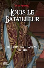 Télécharger le livre :  Louis le Batailleur