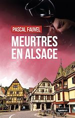 Télécharger le livre :  Meurtres en Alsace