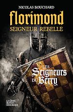 Télécharger le livre :  Florimond Seigneur rebelle