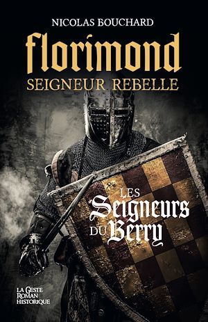 Florimond Seigneur rebelle | BOUCHARD, Nicolas. Auteur