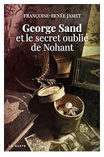 Télécharger le livre :  George Sand et le secret oublié de Nohant