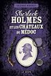 Télécharger le livre :  Sherlock Holmes et les cha^teaux du Me´doc