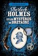 Télécharger le livre :  Sherlock Holmes et les myste`res de Bretagne