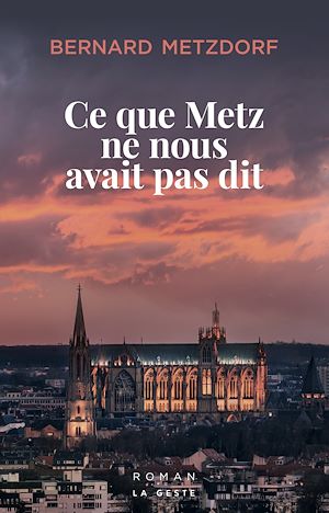 Téléchargez le livre :  Ce que Metz ne nous avait pas dit