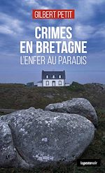 Télécharger le livre :  Crimes en Bretagne - L'enfer au paradis