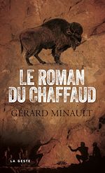 Télécharger le livre :  Le roman du Chaffaud