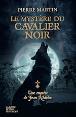 Télécharger le livre :  Le mystère du cavalier noir