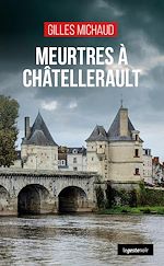Télécharger le livre :  Meurtres à Châtellerault