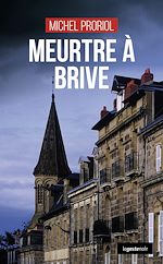 Télécharger le livre :  Meurtre à Brive