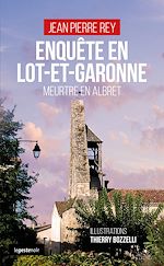 Télécharger le livre :  Enquête en Lot-et-Garonne