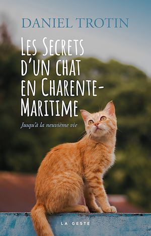 Téléchargez le livre :  Les secrets d'un Chat en Charente-Maritime